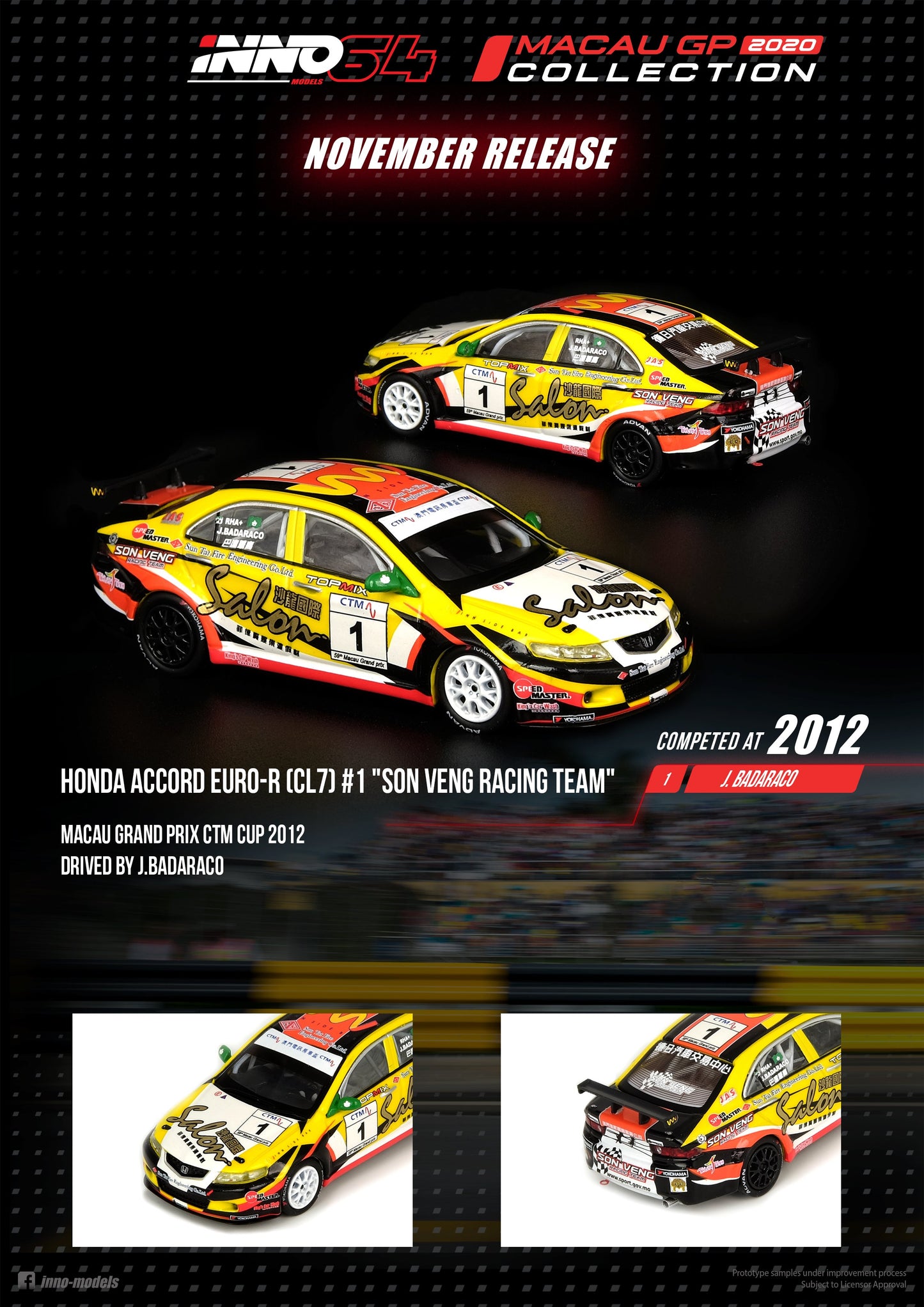 Inno64 1:64 HONDA ACCORD Euro-R (CL7) #1 Macau Grand Prix CTM Cup 2012J. Badaraco