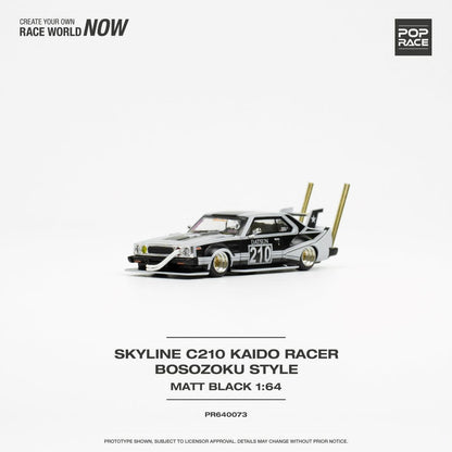 Pop Race 1/64 SKYLINE C210 BOSOZOKU STYLE MATT BLACK