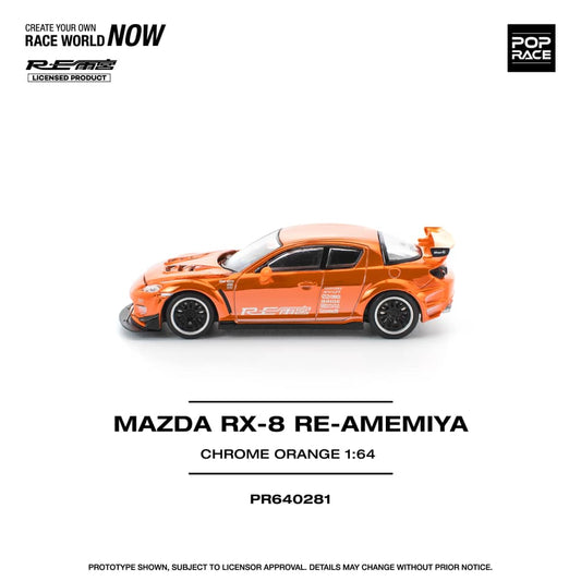 [ETA:  May 2026 ] Pop Race 1/64 RX-8 Amemiya Modified - Chrome Orange (PR640281)